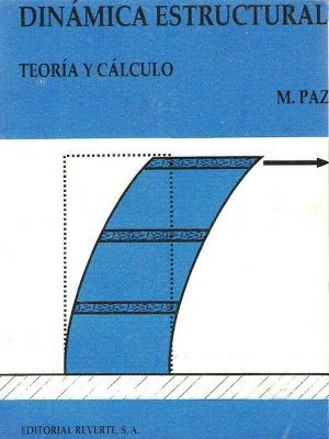 Dinamica estructural (teoria y calculo) - M. Paz